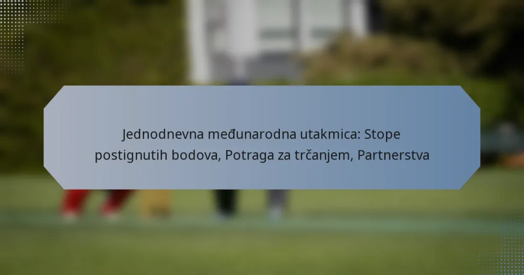 Jednodnevna međunarodna utakmica: Stope postignutih bodova, Potraga za trčanjem, Partnerstva