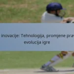 T20 inovacije: Tehnologija, promjene pravila, evolucija igre