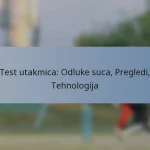 Test utakmica: Odluke suca, Pregledi, Tehnologija