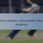 Testna utakmica: Razvoj mladih, Putovi, Akademije