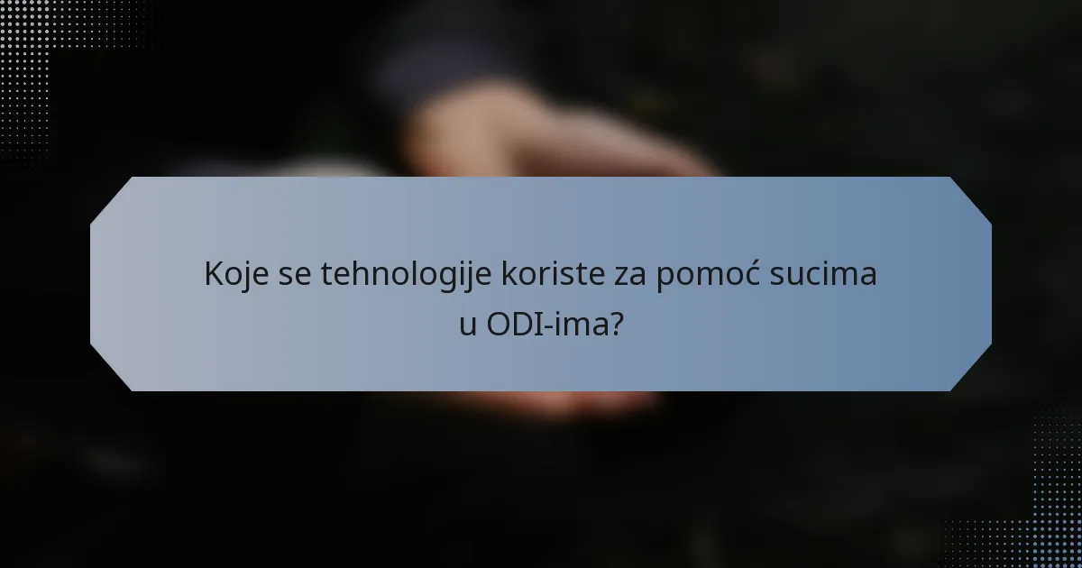 Koje se tehnologije koriste za pomoć sucima u ODI-ima?